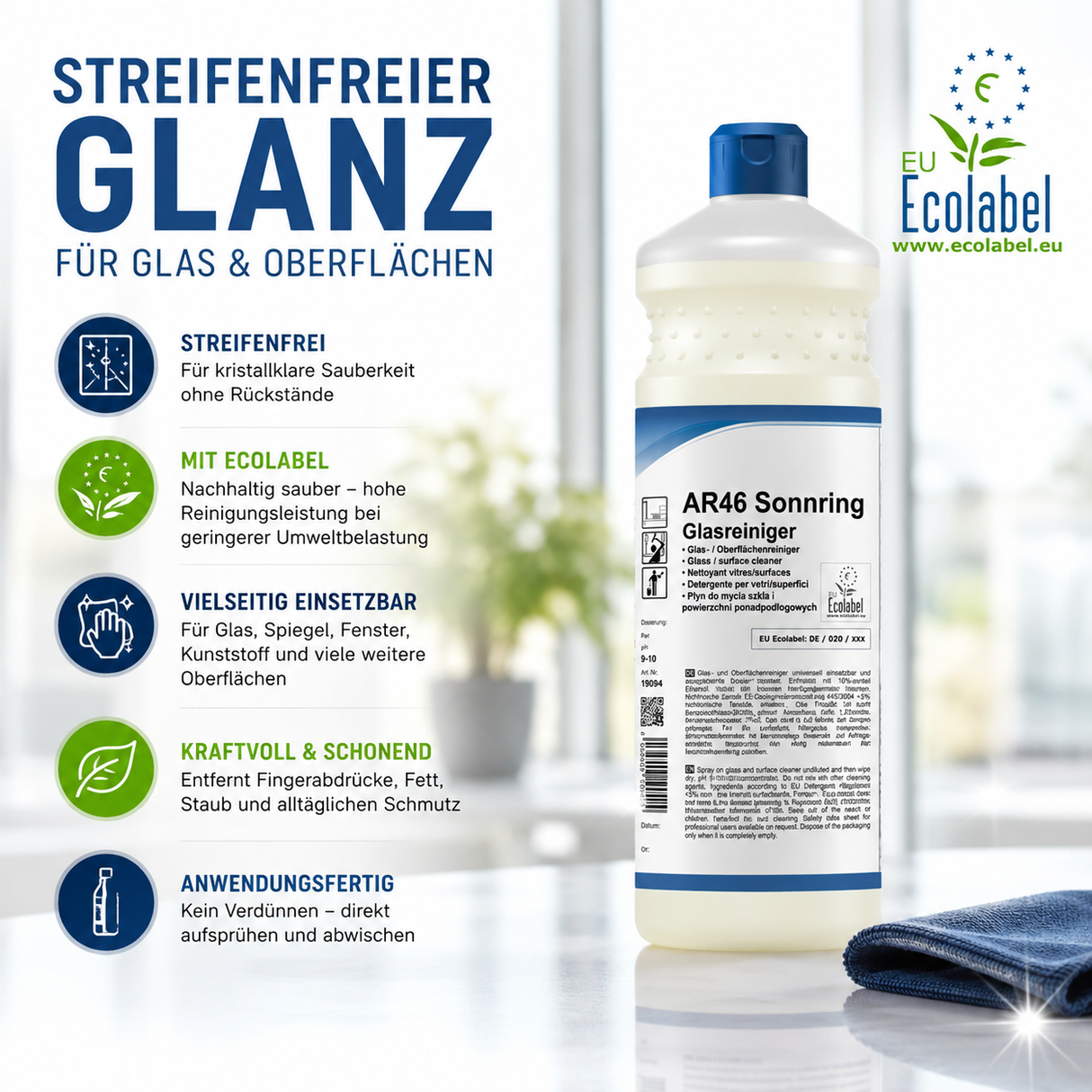 Glas- & Oberflächenreiniger mit Ecolabel (pH 9–10) in einer 1-Liter-Flasche. Das Werbebild zeigt den nachhaltigen Reiniger mit den wichtigsten Vorteilen: streifenfreie Reinigung, Ecolabel-Zertifizierung, anwendungsfertig, biologisch schnell abbaubare Inhaltsstoffe und vielseitig einsetzbar für Fenster, Spiegel, Glas und Oberflächen.