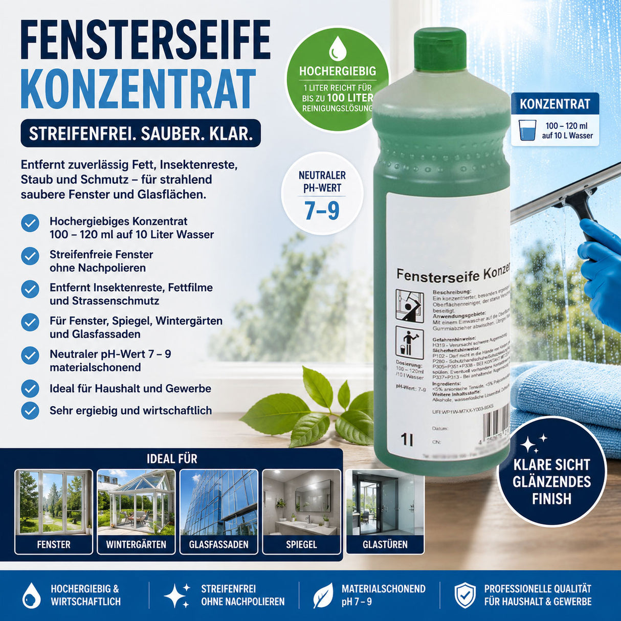 High-Sales-Produktbild der Puricura Fensterseife Konzentrat (1 Liter). Das Bild zeigt die wichtigsten Vorteile: hochergiebiges Konzentrat (100–120 ml auf 10 Liter Wasser), streifenfreie Fenster ohne Nachpolieren, entfernt Fettfilme, Insektenreste und Strassenschmutz zuverlässig sowie geeignet für Fenster, Spiegel, Wintergärten, Glastüren und Glasfassaden. Mit neutralem pH-Wert von 7–9 und professioneller Qualität für Haushalt und Gewerbe.